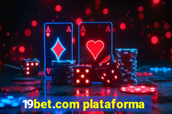 19bet.com plataforma